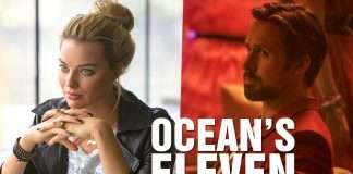 Ocean's Eleven, il remake con Margot Robbie e Ryan Gosling inizierà presto le riprese