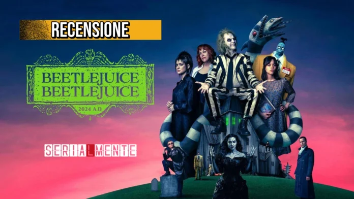 Beetlejuice Beetlejuice Recensione